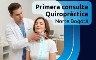 Primera consulta quiropráctica en el norte de Bogotá 1 Primera consulta quiropráctica en la zona norte de Bogotá